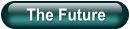 The Future